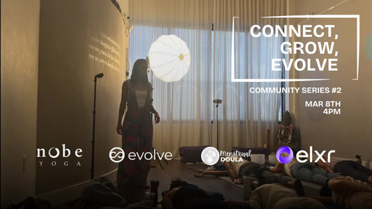 Connect, Grow, Evolve at Nobe Yoga | Community Series #2